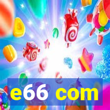 e66 com